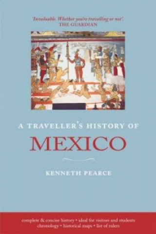 Traveller's History of Mexico