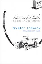 Duties and Delights - The Life of a Go-Between