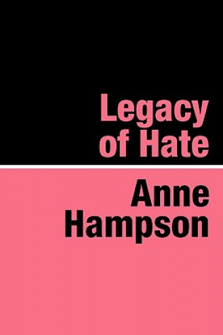 Legacy of Hate