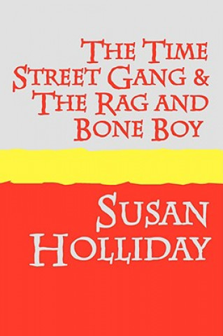 Time Street Gang and The Rag and Bone Boy
