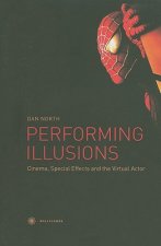 Performing Illusions - Cinema, Special Effects,  and the Virtual Actor