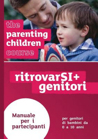 Parenting Children Course Guest Manual