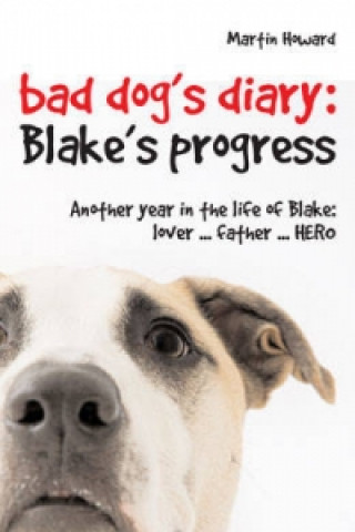 Bad Dog's Diary...Continued