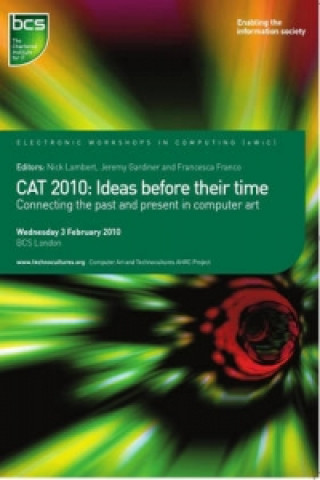 CAT 2010: Ideas before their time