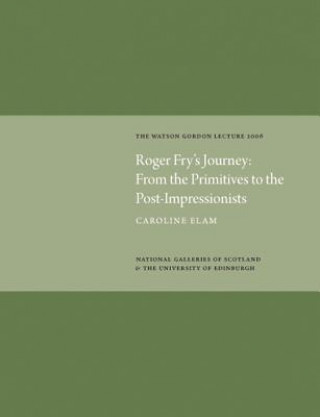 Roger Fry's Journey