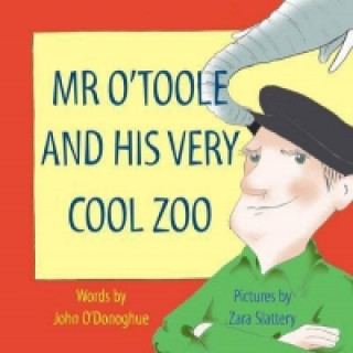 Mr O´Toole and His Very Cool Zoo