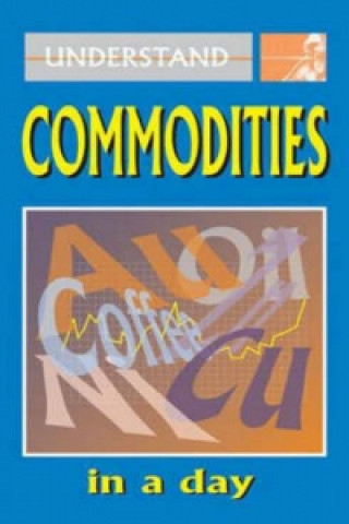 Commodities in a Day
