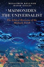 Universalist Horizons of Maimonides' Mishneh Torah