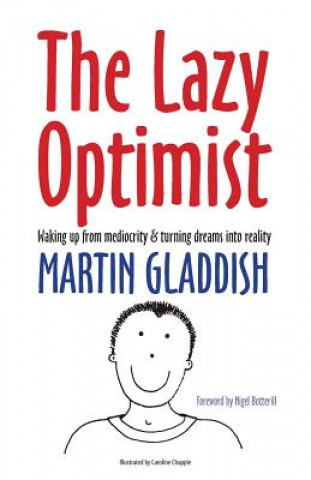 Lazy Optimist