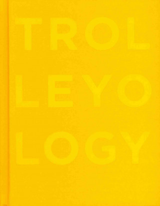Trolleyology