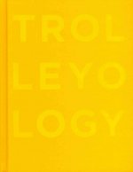Trolleyology