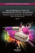 Introduction to Pharmaceutical Sciences