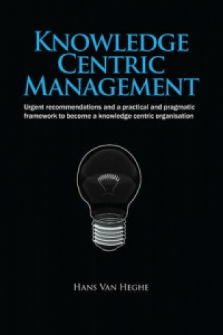 Knowledge Centric Management