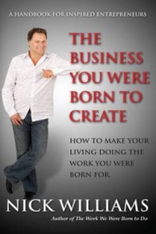 Business You Were Born to Create