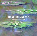 Monet in Giverny: Landscapes of Reflection