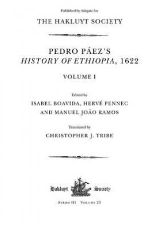 Pedro Paez's History of Ethiopia, 1622 / Volume I
