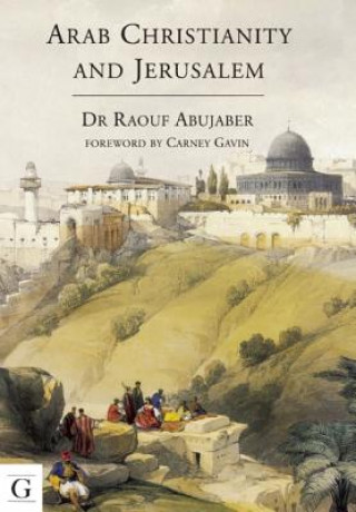 Arab Christianity and Jerusalem