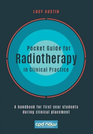 Pocket Guide for Radiotherapy in Clinical Practice