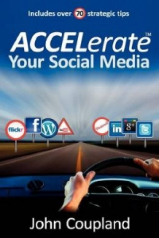 ACCELerate Your Social Media