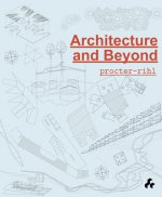 Architecture and Beyond