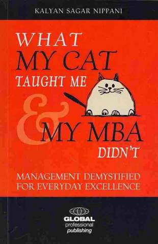 What My Cat Taught Me My MBA Didn't