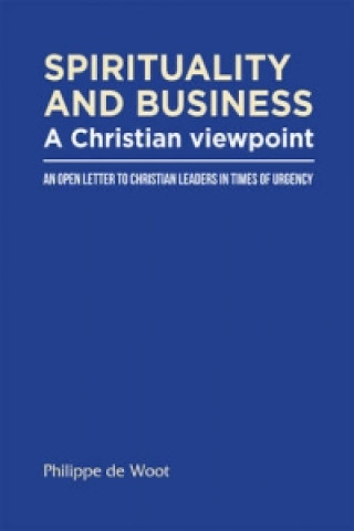 Spirituality and Business: A Christian Viewpoint