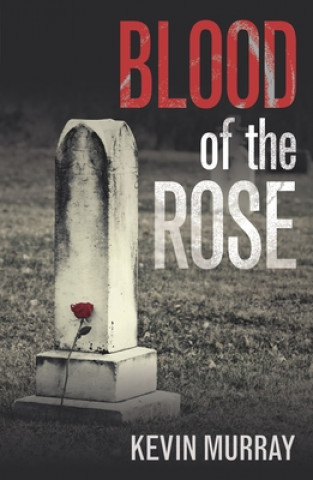 Blood of the Rose