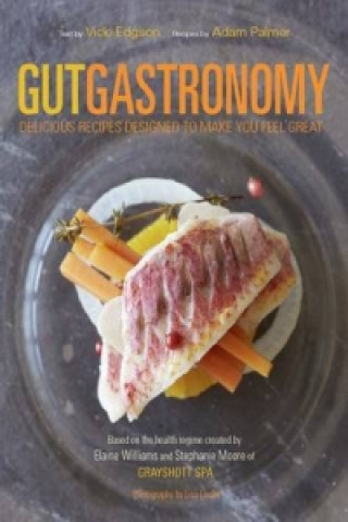 Gut Gastronomy