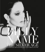 Billy Name: The Silver Age