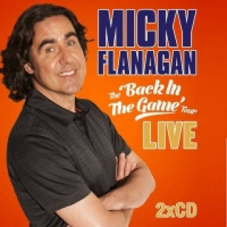 Micky Flanagan - Back in the Game