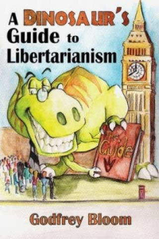 Dinosaur's Guide to Libertarianism