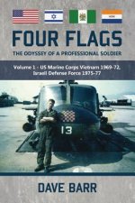 Four Flags, the Odyssey of a Professional Soldier