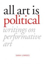 All Art Is Political