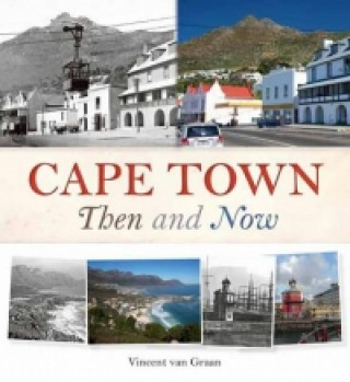 Cape Town then and now