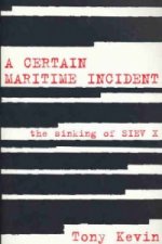 Certain Maritime Incident: The Sinking of SIEV X