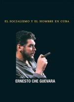 Socialismo Y El Hombre En Cuba, El