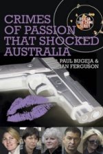 Crimes of Passion That Shocked Australia