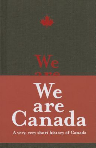 We are Canada