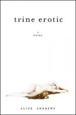 Trine Erotic