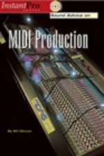 Sound Advice on MIDI Production
