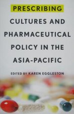 Cultures and Pharmaceutical Policy in the Asia Pacific