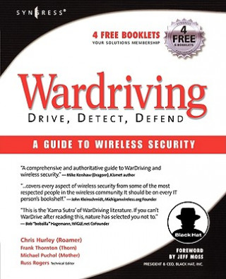WarDriving: Drive, Detect, Defend (Chris Hurley)(Puha kötésű)