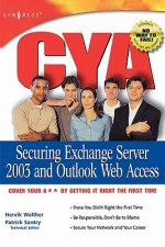 CYA Securing Exchange Server 2003