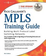 Rick Gallahers MPLS Training Guide