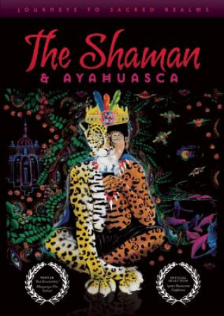 Shaman and Ayahausca