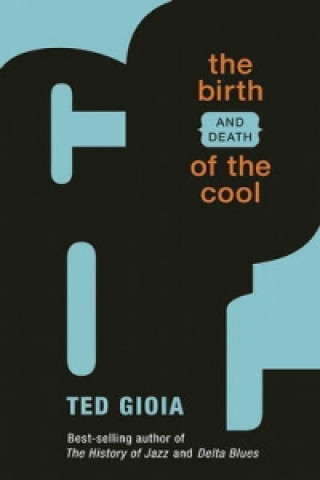 Birth (and Death) of the Cool
