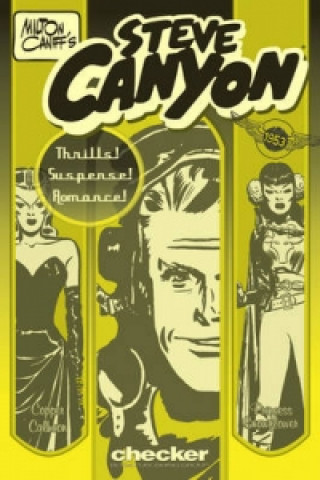 Milton Caniff's Steve Canyon 1953