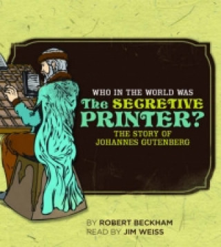 Who in the World Was the Secretive Printer?