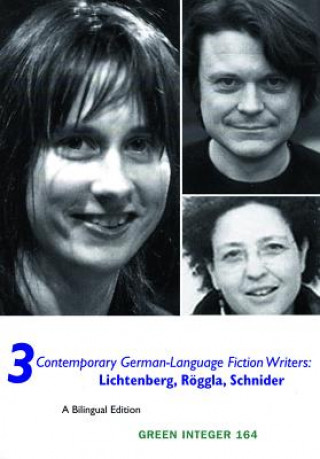 3 Contemporary German-language Fiction Writers