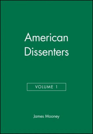 American Dissenters, Volume 1